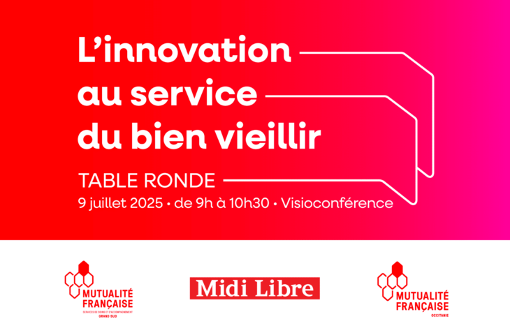 L'innovation au service du bien vieillir : table ronde en ligne le 9 juillet, de 9h à 10h30