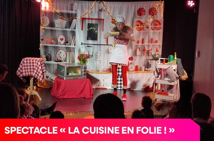La cuisine en folie ! Un spectacle sur l'alimentation du jeune enfant, par la compagnie Fabulouse